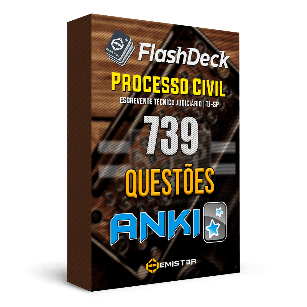 Flashcards para Anki, com 739 questões de Direito Processual Civil".