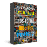 FlashDeck pós-edital, contendo Flashcards para Anki e com questões de Atualidades".